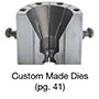 Custom Made Dies